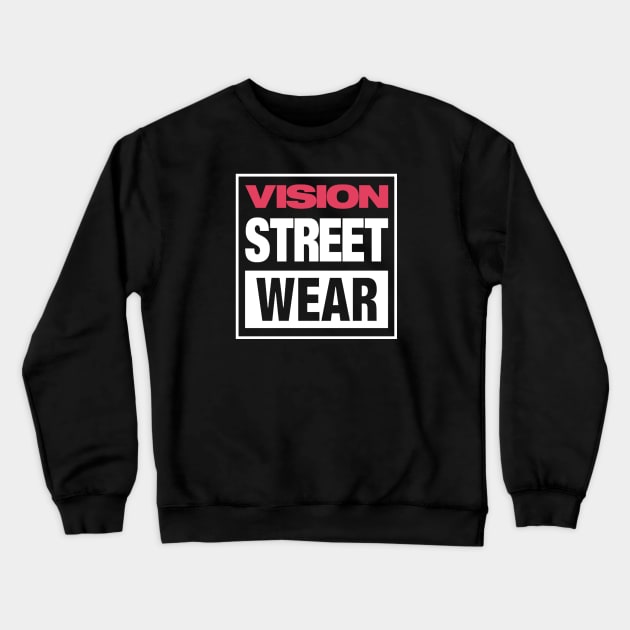 Vision Street Wear 80s Skateboarding Retro 1980s Classic Crewneck Sweatshirt by AJstyles